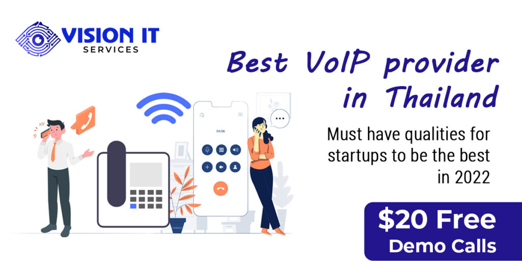 Best VoIP Provider in Thailand : Must have qualities for startups to be the best in 2022