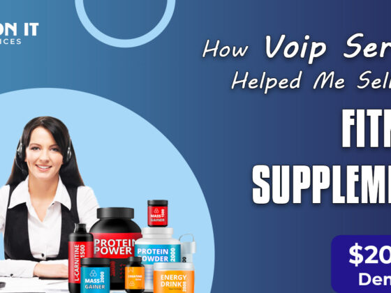 How VoIP Services Helped Me Sell More Fitness Supplements