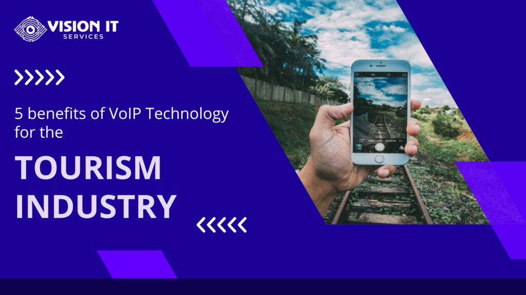 5 benefits of VoIP technology for the Tourism Industry